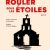 Rouler sous les étoiles – Paul Ginabat