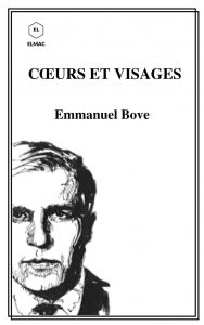 Cœurs et visages – Emmanuel Bove