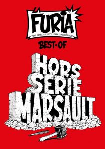 La Furia hors-série : le meilleur de Marsault dégoupille notre société !
