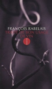 Traité du bon usage de vin – François RABELAIS (attribué à)