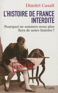 Protégé : L’Histoire de France interdite – Dimitri Casali