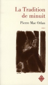 La Tradition de minuit – Pierre Mac Orlan