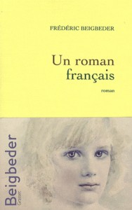 Protégé : Un roman français – Frédéric Beigbeder