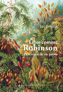 Libre comme Robinson – Luc Dellisse