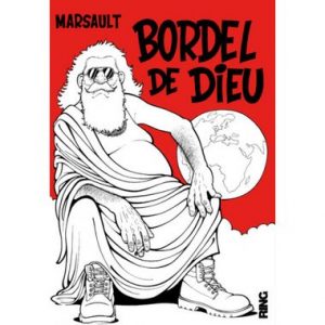 Bordel de Dieu – Marsault