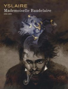 Mademoiselle Baudelaire – Yslaire