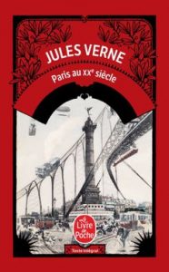 Paris au XXe siècle – Jules Verne