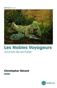 Les Nobles Voyageurs – Christopher Gérard